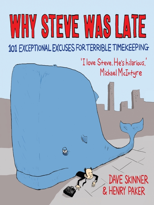 Title details for Why Steve Was Late by Dave Skinner - Available